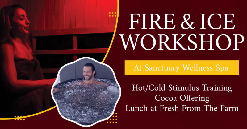 FIRE & ICE WORKSHOP - June 24th